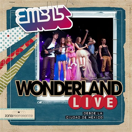 Wonderland Live EME-15