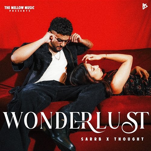 Wonderlust SARRB & THOUGHT