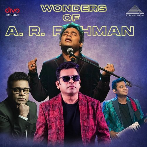 Wonders of A.R. RAHMAN A.R. Rahman