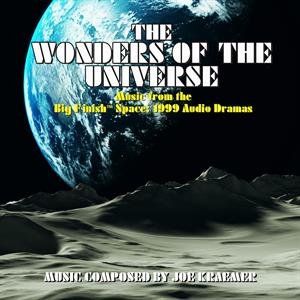 Wonders of the Universe (Music From the Big Finish Space: 1999 Audio Dramas) Kraemer Joe