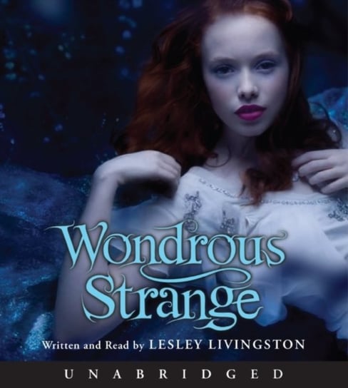 Wondrous Strange Livingston Lesley