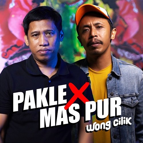 Wong Cilik Pakle & Mas Pur