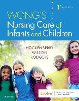 Wong's Nursing Care of Infants and Children Hockenberry Marilyn J., Wilson David