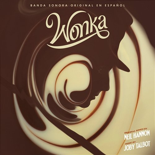 Wonka Neil Hannon & The Cast of Wonka, Joby Talbot