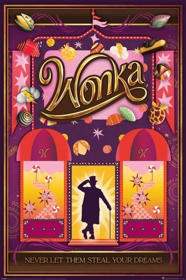 Wonka Never Let Them Steal Your Dreams - plakat Inna marka
