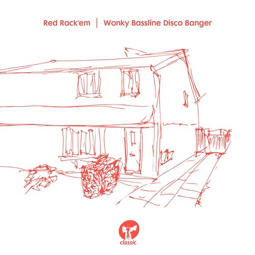 Wonky Bassline Disco Banger Red Rack'em