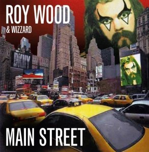Wood, Roy & Wizzard - Main Street Roy & Wizzard Wood