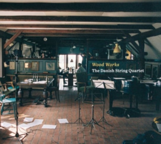 Wood Works The Danish String Quartet