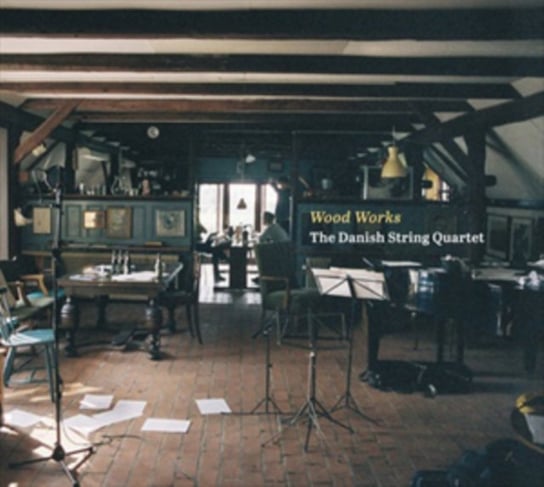 Wood Works The Danish String Quartet
