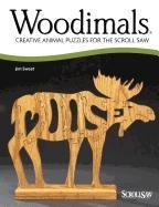 Woodimals: Creative Animal Puzzles for the Scroll Saw Sweet Jim