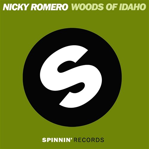 Woods of Idaho Nicky Romero