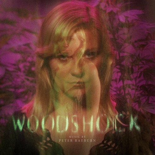 Woodshock (Original Soundtrack Album) Peter Raeburn