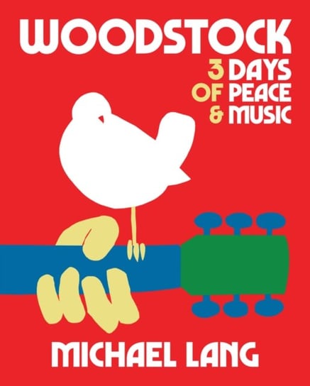 Woodstock: 3 Days of Peace and Music Lang Michael