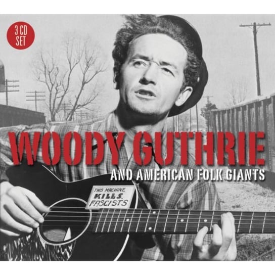 Woody Guthrie And American Folk Giants Various Artists