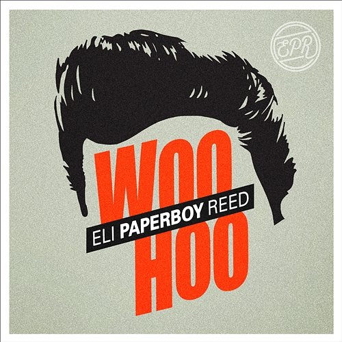 WooHoo Eli "Paperboy" Reed