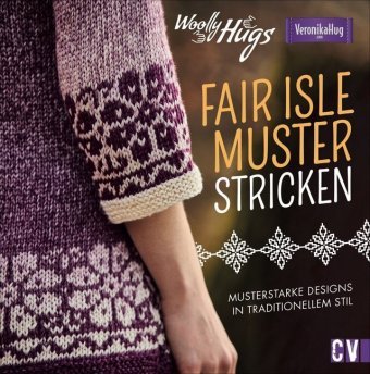 Woolly Hugs Fair-Isle-Muster stricken Christophorus-Verlag