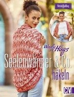 Woolly Hugs Seelenwärmer & Co. häkeln Hug Veronika