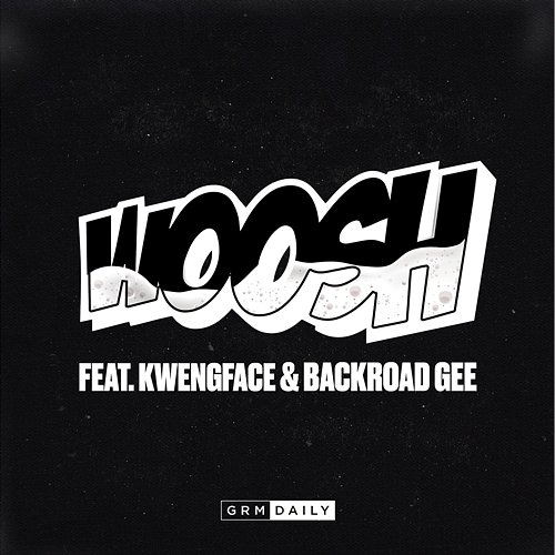Woosh GRM Daily feat. Kwengface, BackRoad Gee