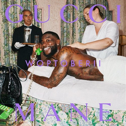 Woptober II Gucci Mane