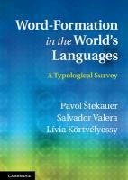 Word-Formation in the World's Languages Stekauer Pavol