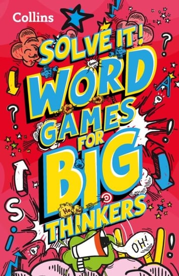 Word games for big thinkers: More Than 120 Fun Puzzles for Kids Aged 8 and Above Opracowanie zbiorowe