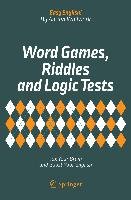 Word Games, Riddles and Logic Tests Wallwork Adrian