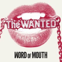 Word Of Mouth The Wanted