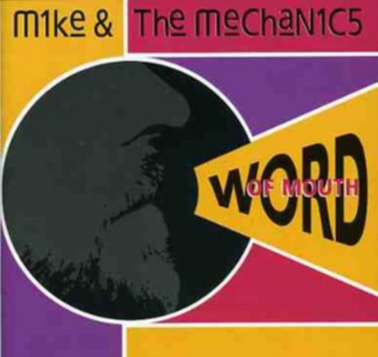 Word Of Mouth Mike and The Mechanics