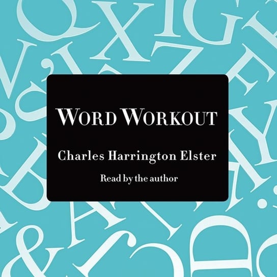 Word Workout Elster Charles Harrington