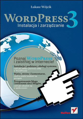 WordPress 3. Instalacja i zarządzanie Wójcik Łukasz