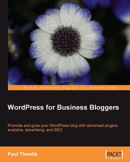 WordPress for Business Bloggers Paul Thewlis