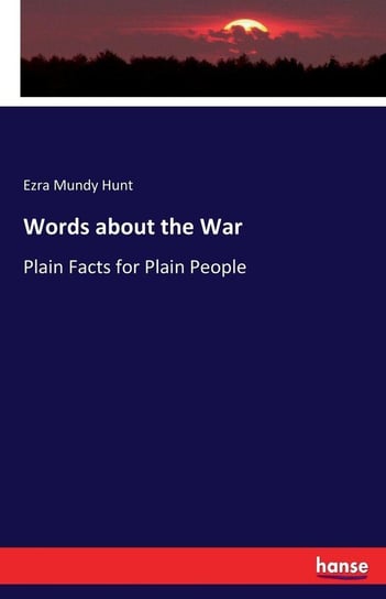 Words about the War Hunt Ezra Mundy