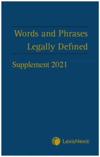 Words and Phrases Legally Defined 2021 Supplement David Hay