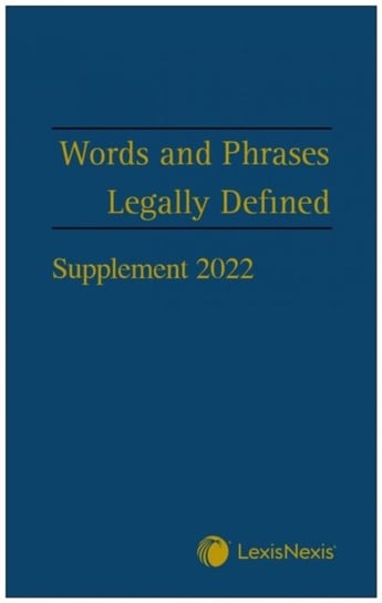 Words and Phrases Legally Defined 2022 Supplement David Hay