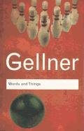 Words and Things Gellner Ernest