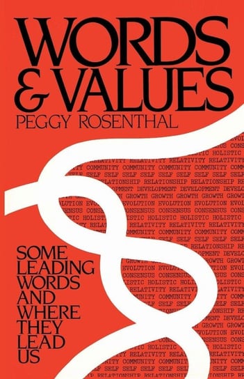 Words and Values Rosenthal Peggy