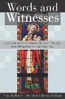Words and Witnesses: Communication Studies in Christian Thought from Athanasius to Desmond Tutu Hendrickson Publ