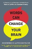 Words Can Change Your Brain Newberg Andrew Md B., Waldman Mark Robert