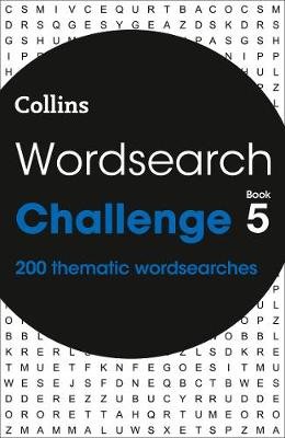 Wordsearch Challenge Book 5: 200 Themed Wordsearch Puzzles Collins Puzzles