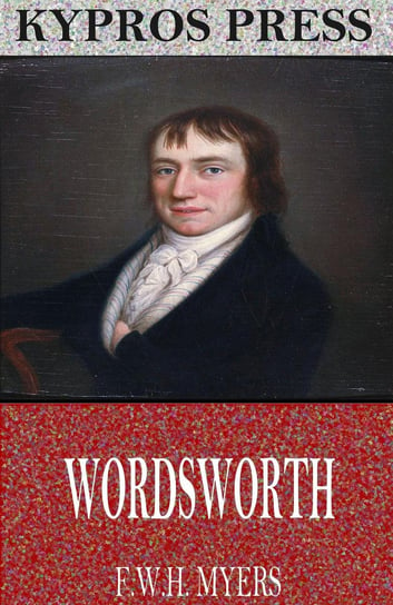 Wordsworth F.W.H. Myers