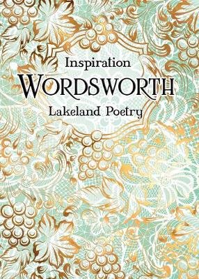 Wordsworth: Lakeland Poetry William Wordsworth
