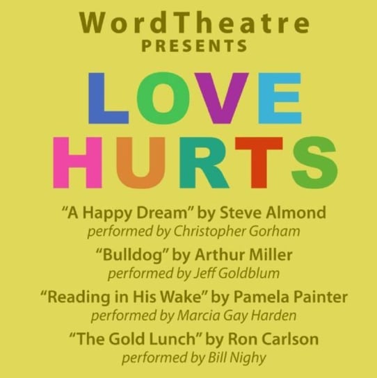 WordTheatre: Love Hurts Opracowanie zbiorowe