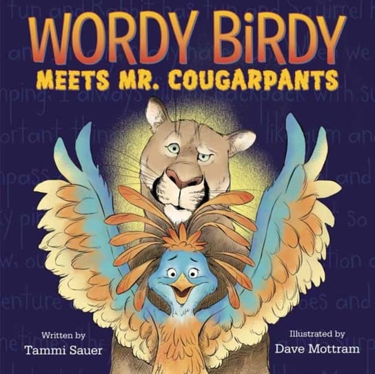 Wordy Birdy Meets Mr. Cougarpants Tammi Sauer