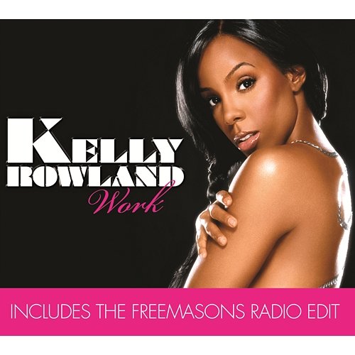 Work Kelly Rowland