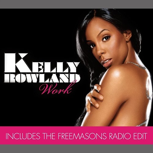 Work Kelly Rowland