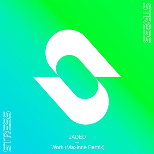 Work Jaded