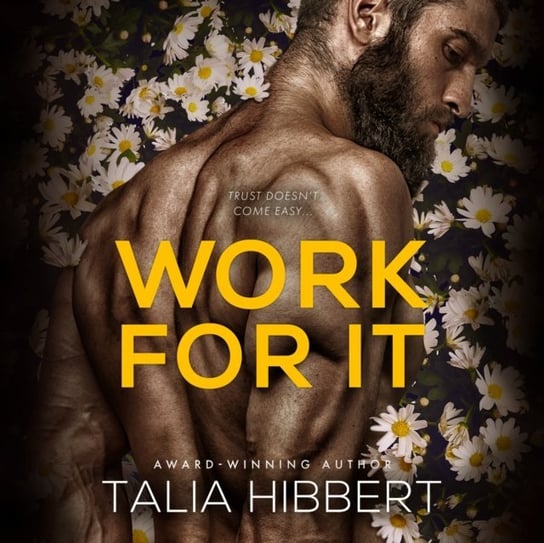 Work For It Talia Hibbert, East Shane, Chance Thoreau