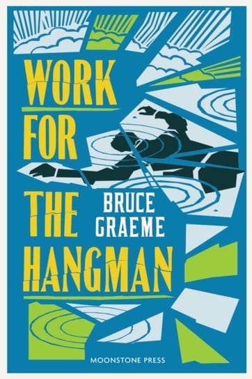 Work for the Hangman Bruce Graeme