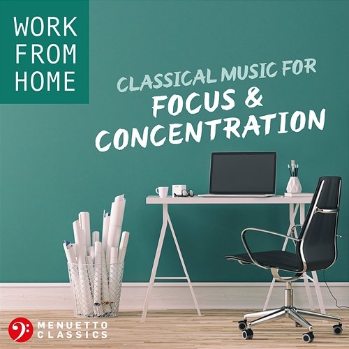 Work From Home: Classical Music for Focus & Concentration Various Artists
