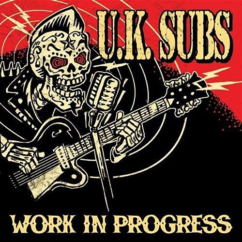 Work in Progress UK Subs